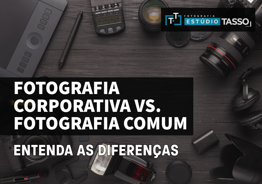 Fotografia Corporativa vs. Fotografia Comum: Entenda as Diferenças