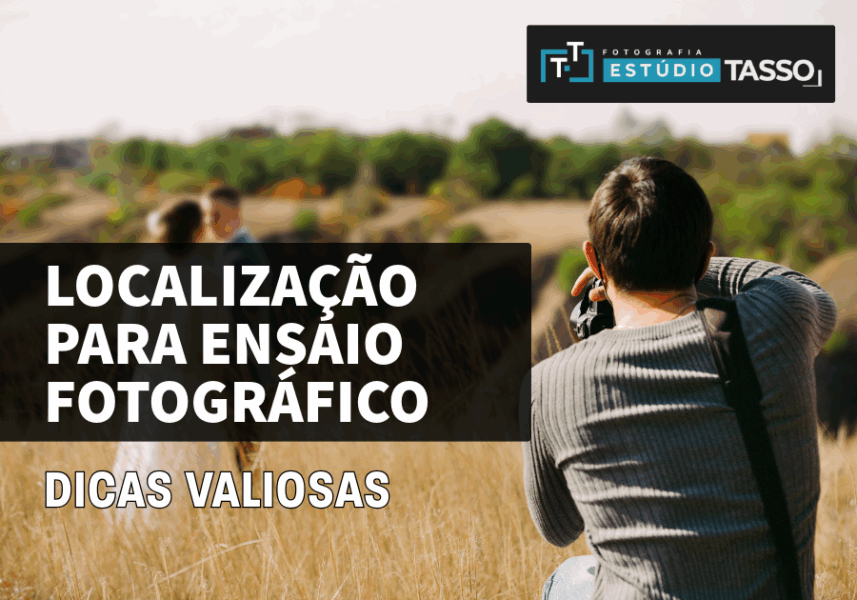 Localização Para Ensaio Fotográfico: Dicas Valiosas De Escolha Perfeita
